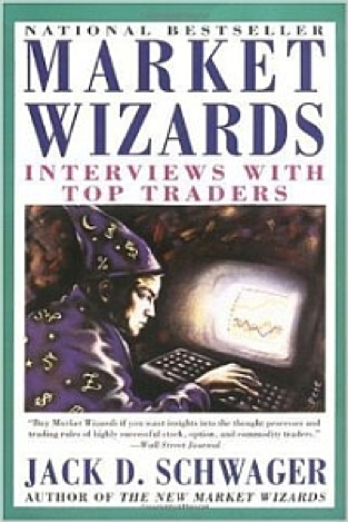 Jack D. Schwager, Market Wizards: Interviews with Top Traders